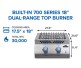 Napoleon Built-In 700 Series Dual Range Top Burner with Stainless Steel Cover